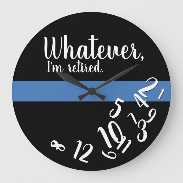 Police Funny Retirement Thin Blue Line Large Clock (Front)