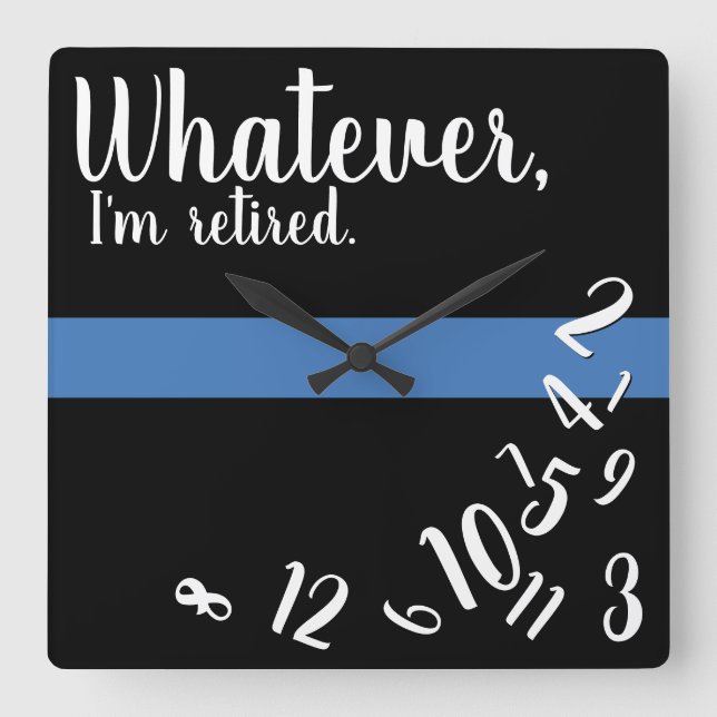 Police Funny Retirement Thin Blue Line Square Wall Clock (Front)