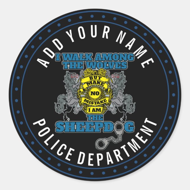 Police I Am the Sheepdog Classic Round Sticker (Front)