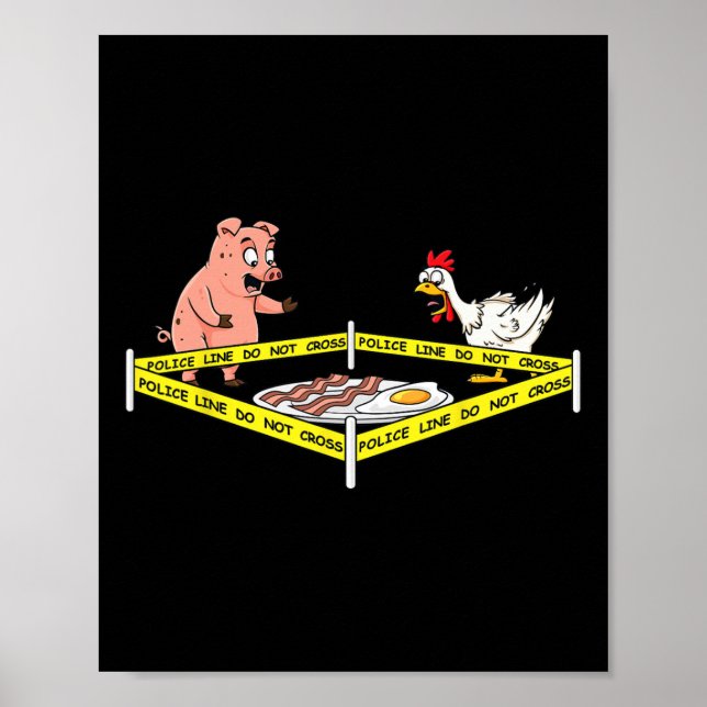 Police Line Do Not Cross Pig And Chicken Fun Food  Poster (Front)