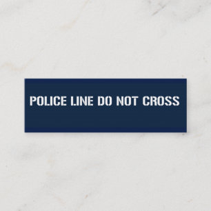 POLICE LINE DO NOT CROSS skinny Business Cards
