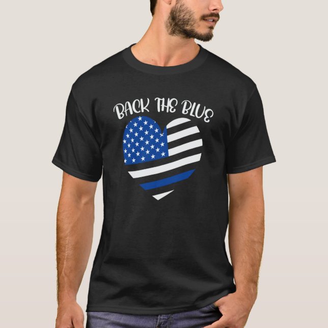 Police Officer Back The Blue Police Supporter T-Shirt (Front)