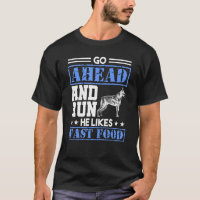 Police Officer Badge Go Ahead And Run He Likes Fas