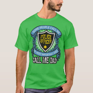 Police Officer Dad Cop Policemen T-Shirt