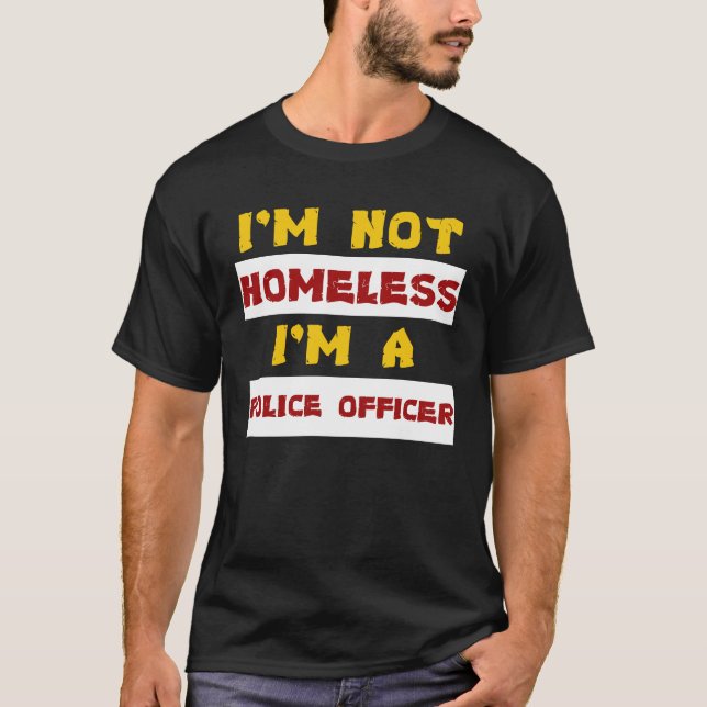 Police officer funny - i'm a Police officer T-Shirt (Front)