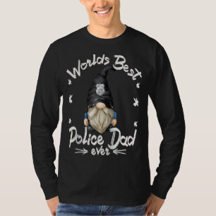 Police Officer Gnome Grandpa For Men Worlds Best P T-Shirt