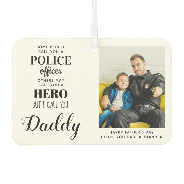 Police Officer Hero Daddy Fathers Day Photo Air Freshener (Front)