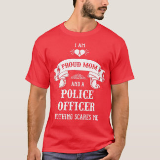 Police Officer Mom Mothers Day T-Shirt
