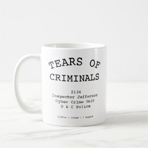 Police Officer Tears Of Criminals Any Rank Coffee Mug