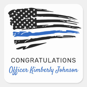 Police Party Thin Blue Line Flag Congratulations Square Sticker