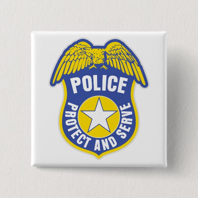 Police Protect and Serve Badge 2 Inch Square Button (Front)