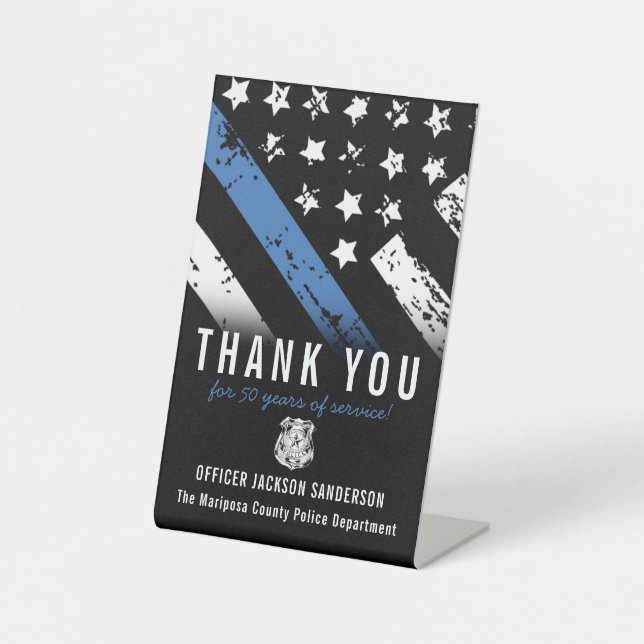 Police Retirement Anniversary Blue Line Flag Pedestal Sign (Front)
