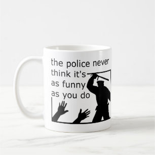 Police Sense Of Humour Funny Mug