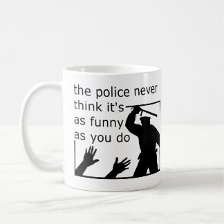 Police Sense Of Humour Funny Mug