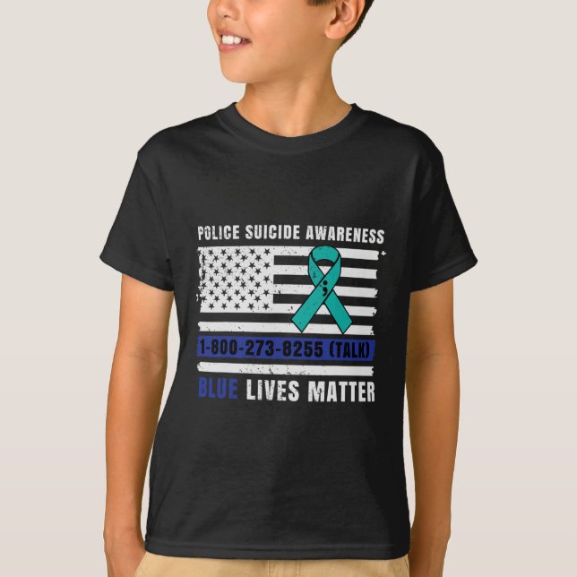 Police Suicide Awareness Blue Lives Law Enforcemen T-Shirt (Front)