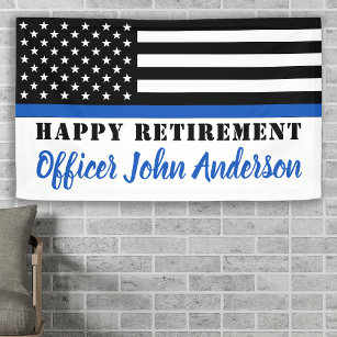 Police Thin Blue Line Flag Happy Retirement Banner