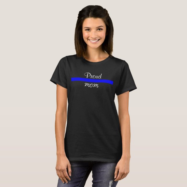 Police Thin Blue Line Support Proud MOM Mother T-Shirt (Front Full)