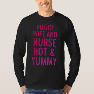 Police Wife Nurse Life Rn Mom 26 T-Shirt