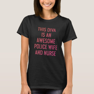 Police Wife Nurse Life Rn Mom 9 T-Shirt