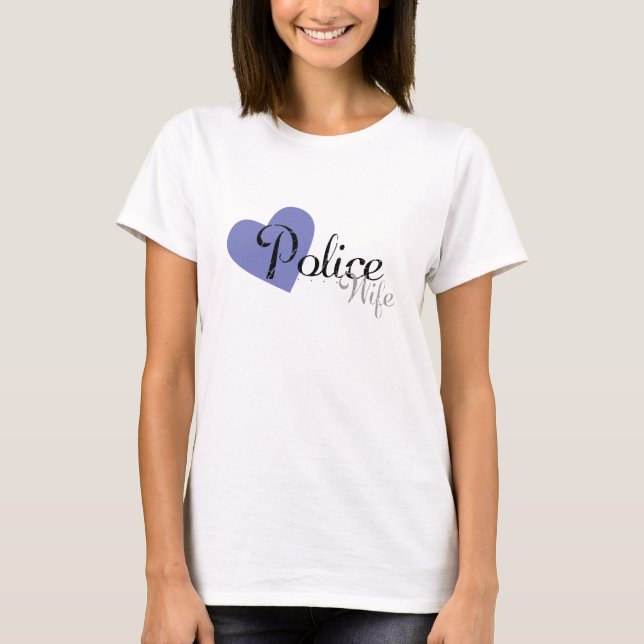 Police Wife T-Shirt (Front)