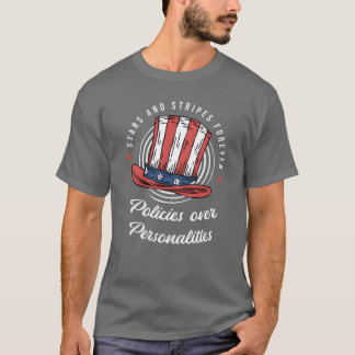 Policies Over Personalities Election girl T-Shirt