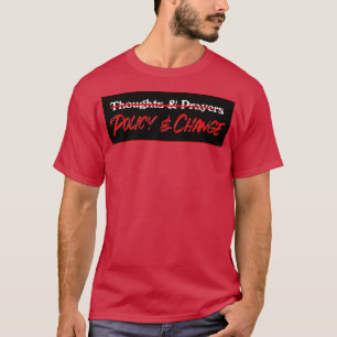 Policy And Change Gun Control T-Shirt