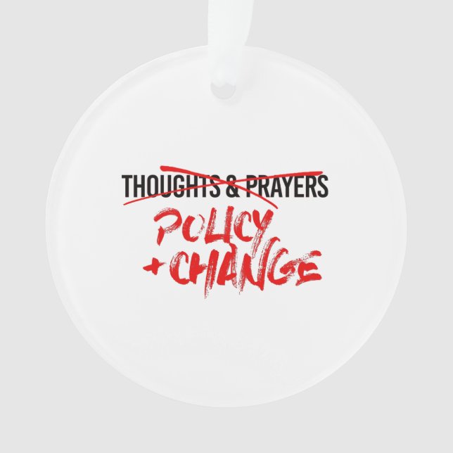 Policy and Change Now Ornament (Front)