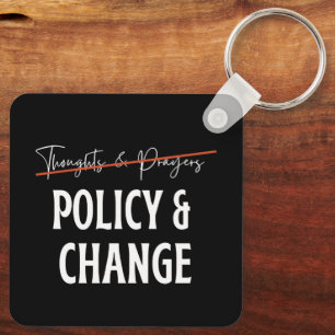 Policy Not Prayers Gun Control   Keychain