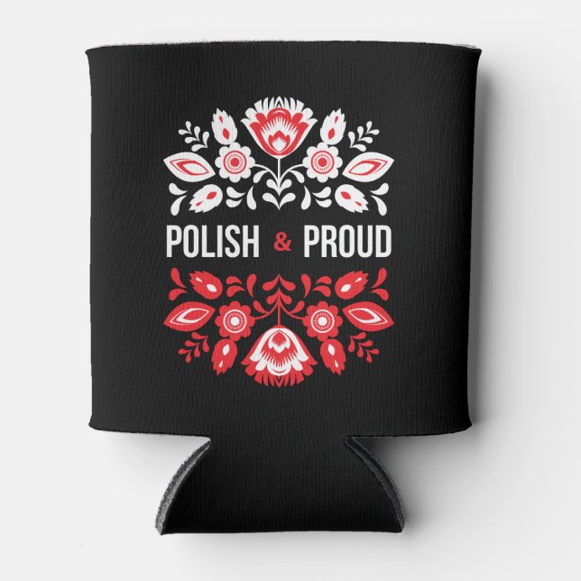 Polish and Proud Flowers Poland Polska Can Cooler (Front)