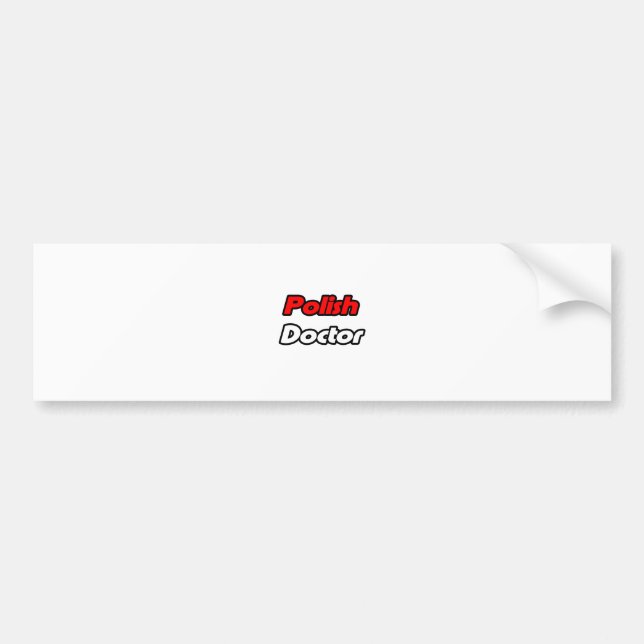 Polish Doctor Bumper Sticker (Front)