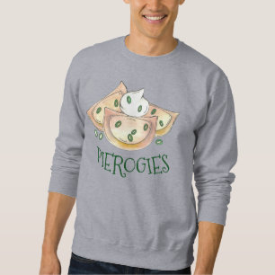 Polish Food Potato Dumplings Pierogies Sour Cream Sweatshirt