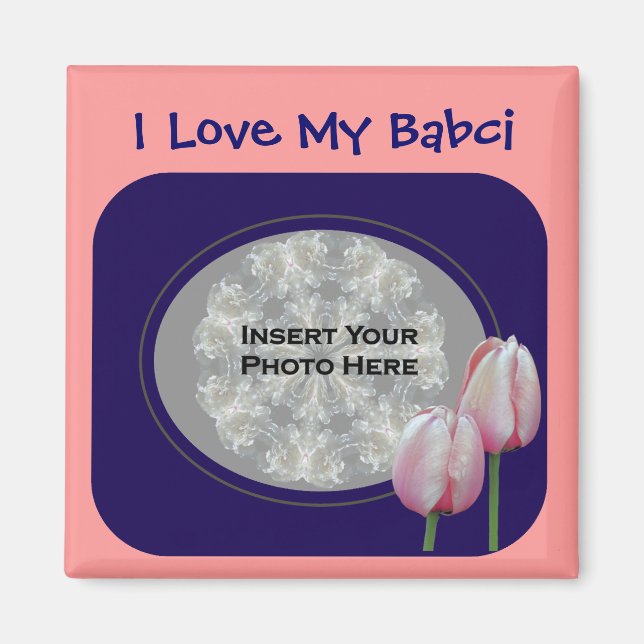 Polish Grandmother Love My Babci Tulips Photo Magnet (Front)