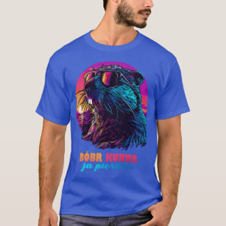 Polish Meme Bbr Bober Kurwa Ja Pierdole Synthwave  T-Shirt