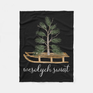 Polish Merry Christmas Wesolych Swiat Sled And Tre Fleece Blanket