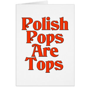 Polish Pops Are Tops