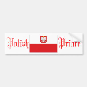 Polish Prince, Bumper Sticker