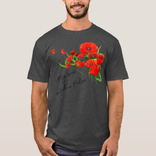 Polish saying , Red poppies flowers polish T-Shirt
