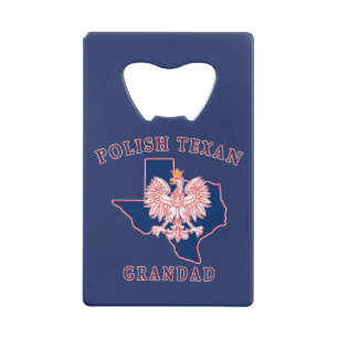 Polish Texan Grandad Credit Card Bottle Opener