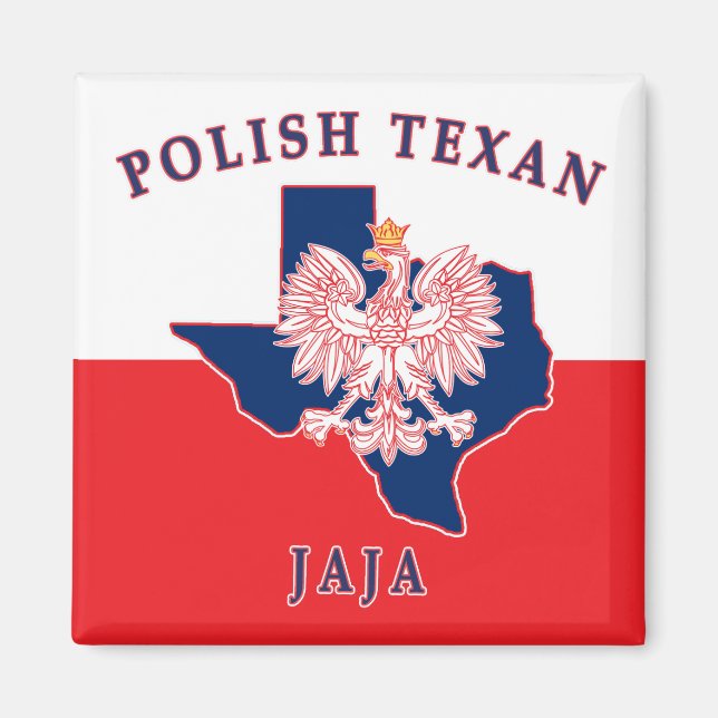 Polish Texan Jaja Magnet (Front)