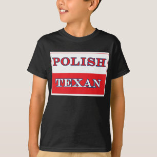 Polish Texan Poland Flag T-Shirt