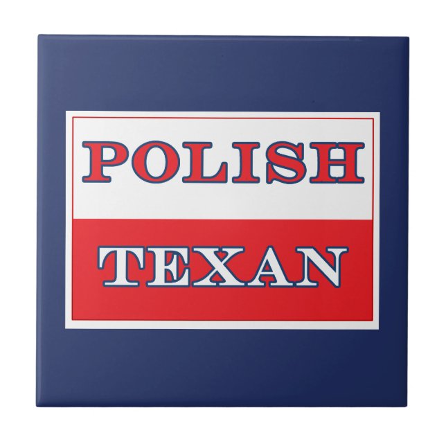 Polish Texan Poland Flag Tile (Front)