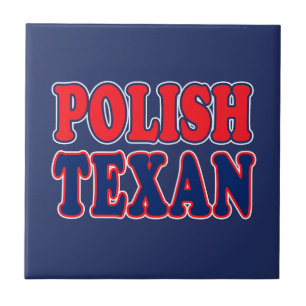 Polish Texan Tile