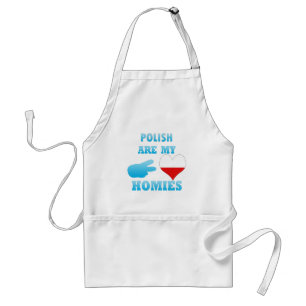 polishs are my Homies Standard Apron