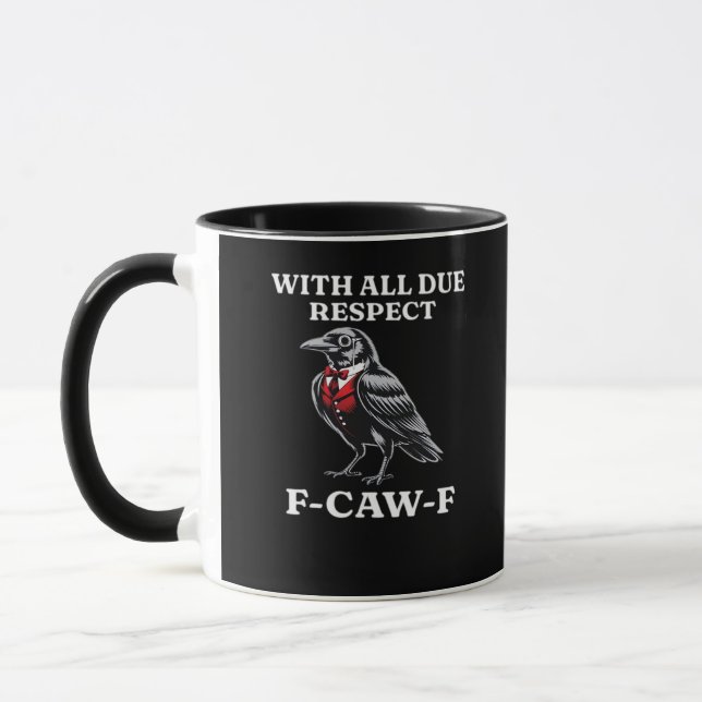 Polite F-Caw-F Mug (Left)
