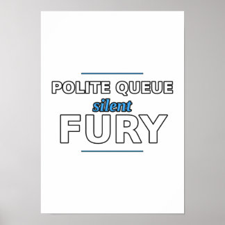 Polite Queue, Silent Fury Poster
