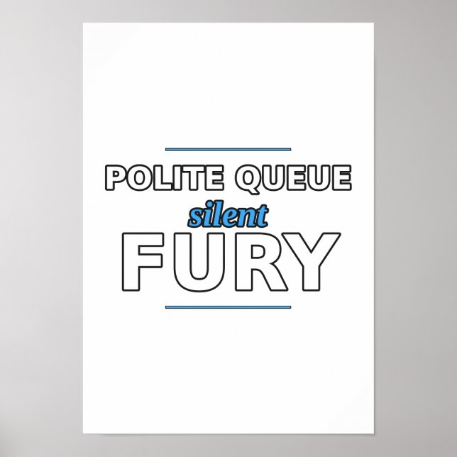 Polite Queue, Silent Fury Poster (Front)