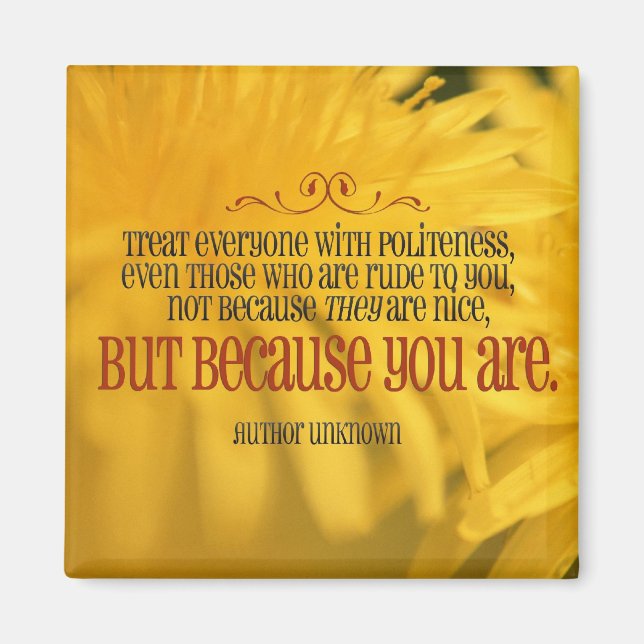 Politeness inspirational magnet (Front)