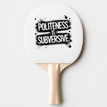 Politeness Is Subversive