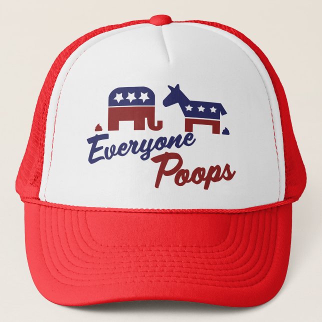 Political Humour Everyone Poops Trucker Hat (Front)