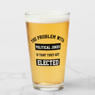 Political Jokes Get Elected Glass
